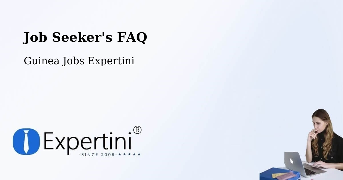 Job Seeker FAQ – Kindia - Guinea Jobs Expertini