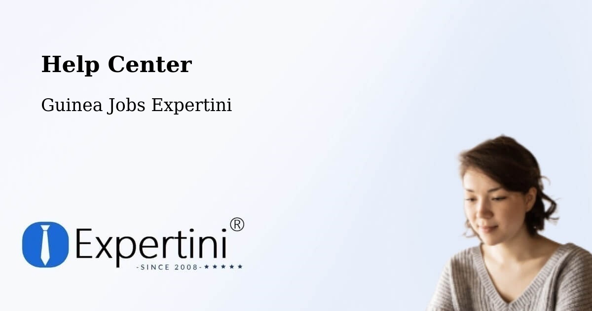 Help Center – Kindia - Guinea Jobs Expertini